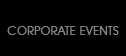 CORPORATE EVENTS